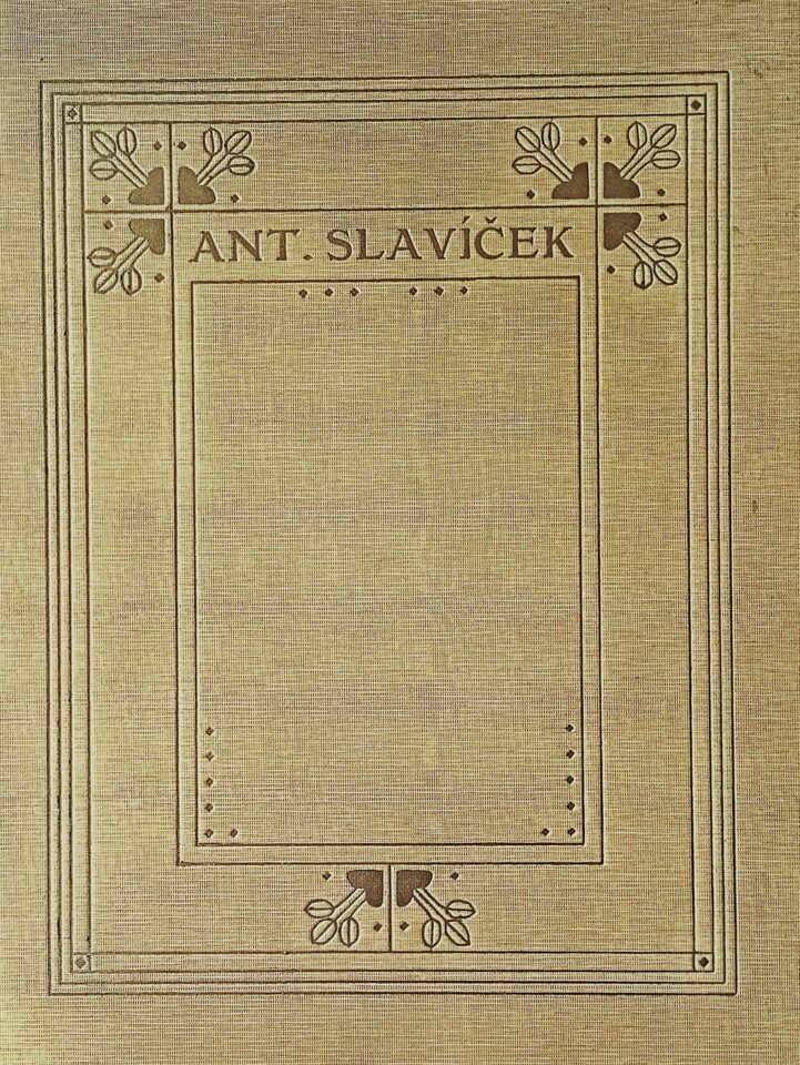 Antonín Slavíček – Výbor z jeho díla