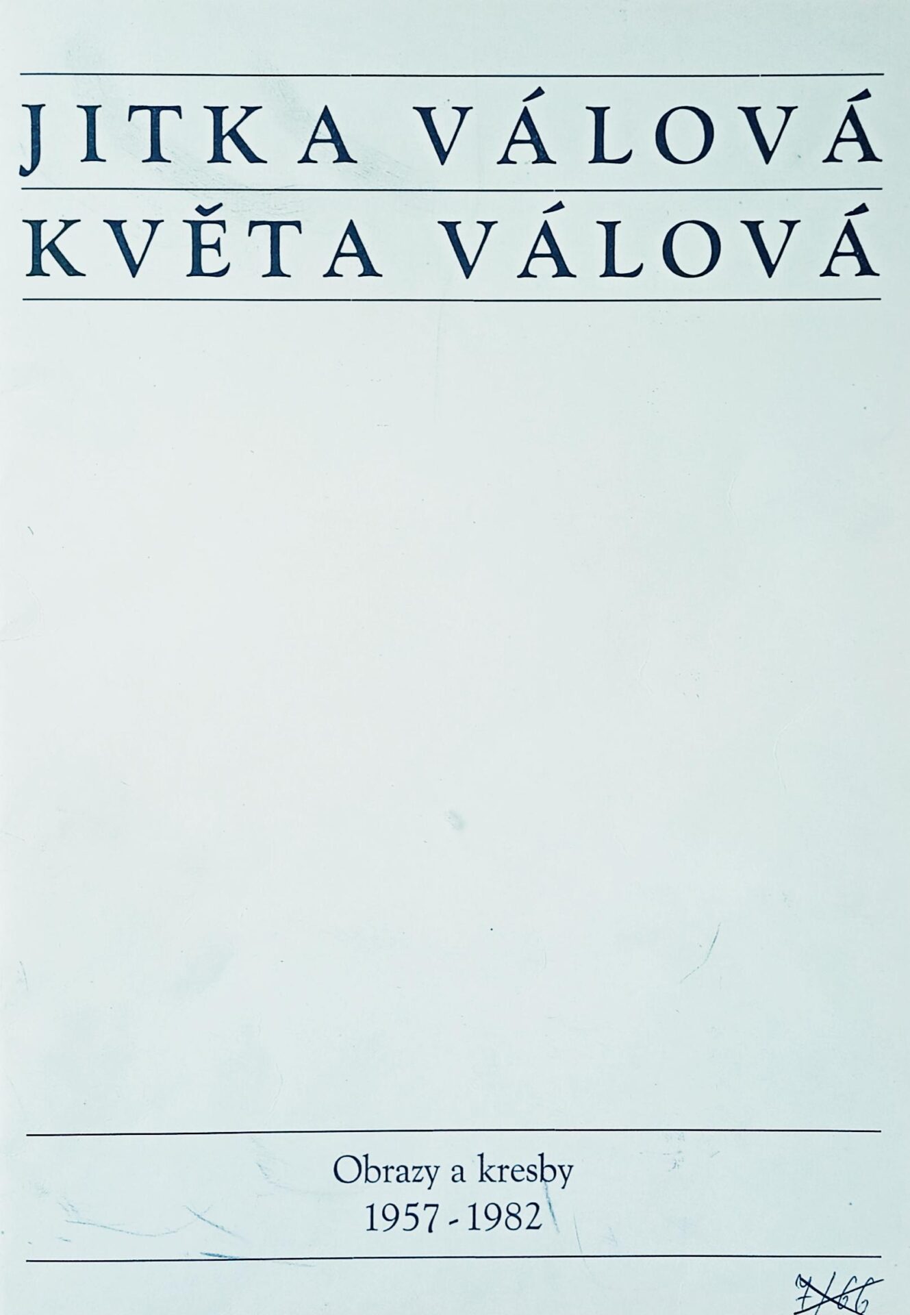Jitka Válová, Květa Válová – Obrazy a kresby 1957 – 1982