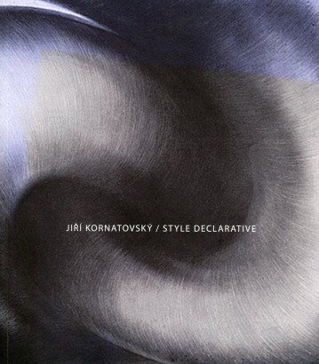 Jiří Kornatovský – Style Declarative