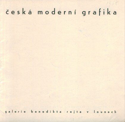 Česká moderní grafika ze sbírek Galerie Benedikta Rejta v Lounech