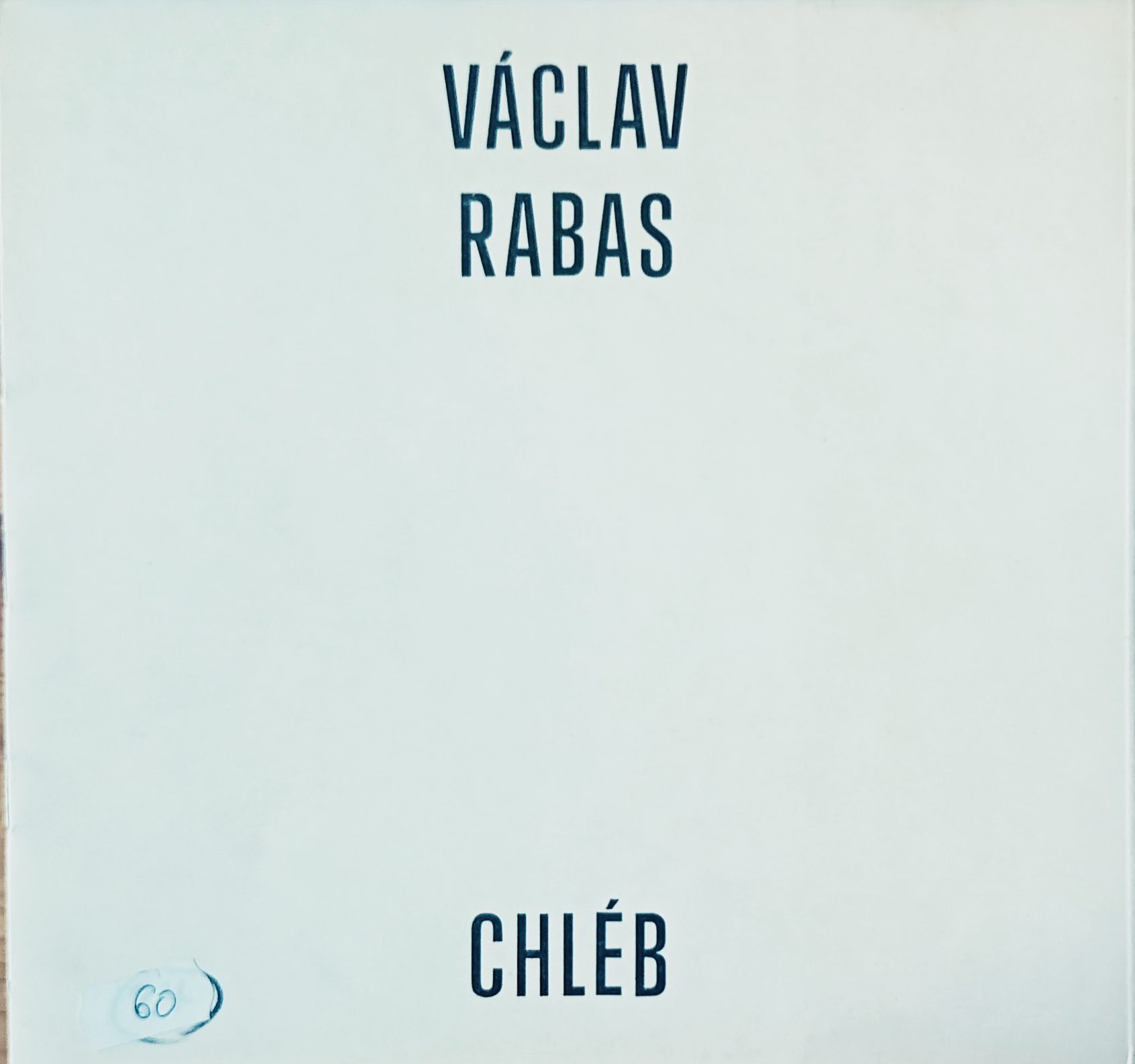 Václav Rabas – Chléb
