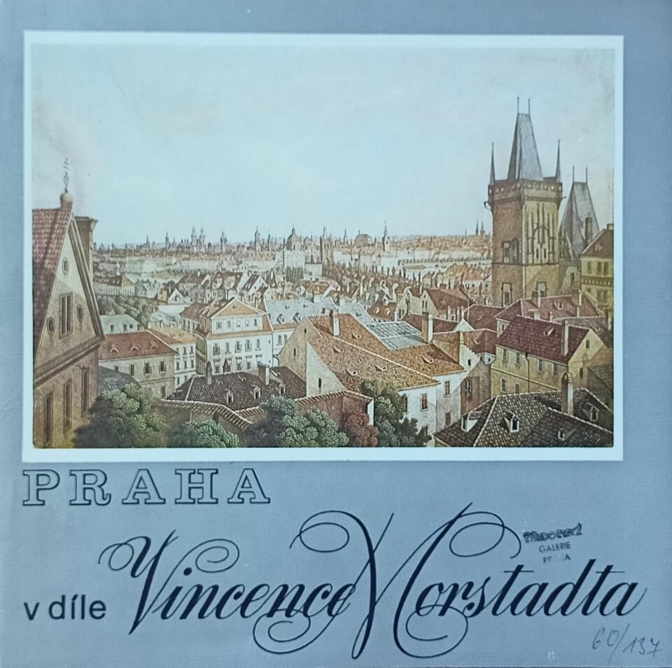 Praha v díle Vincence Morstadta