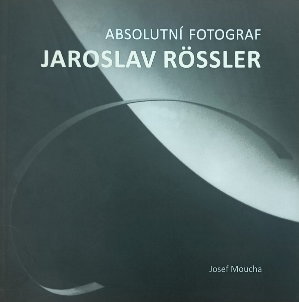 Absolutní fotograf Jaroslav Rössler