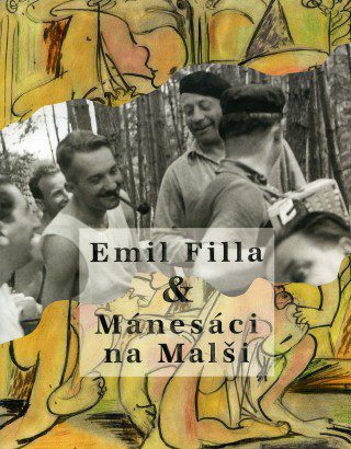 Emil Filla & Mánesáci na Malši