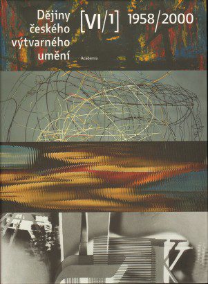 Dějiny českého výtvarného umění 1958-2000 (VI/1)
