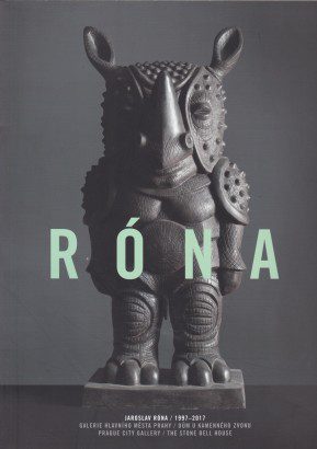 Jaroslav Róna 1997-2017