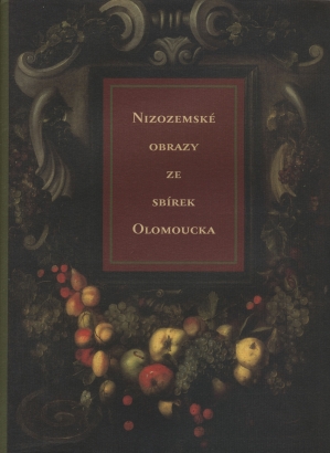 Nizozemské obrazy ze sbírek Olomoucka