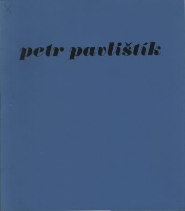 Petr Pavlištík – obrazy