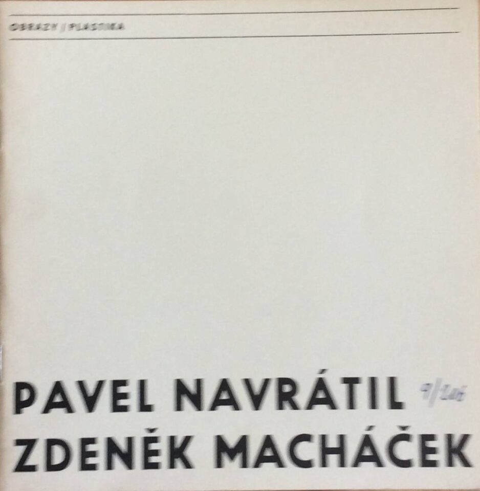 Pavel Navrátil, Zdeněk Macháček – obrazy / plastika