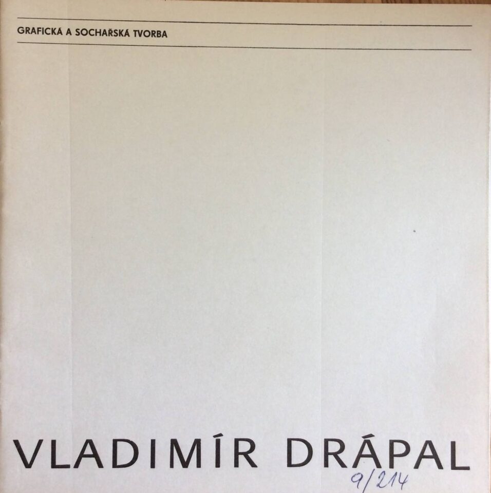 Vladimír Drápal – grafická a sochařská tvorba