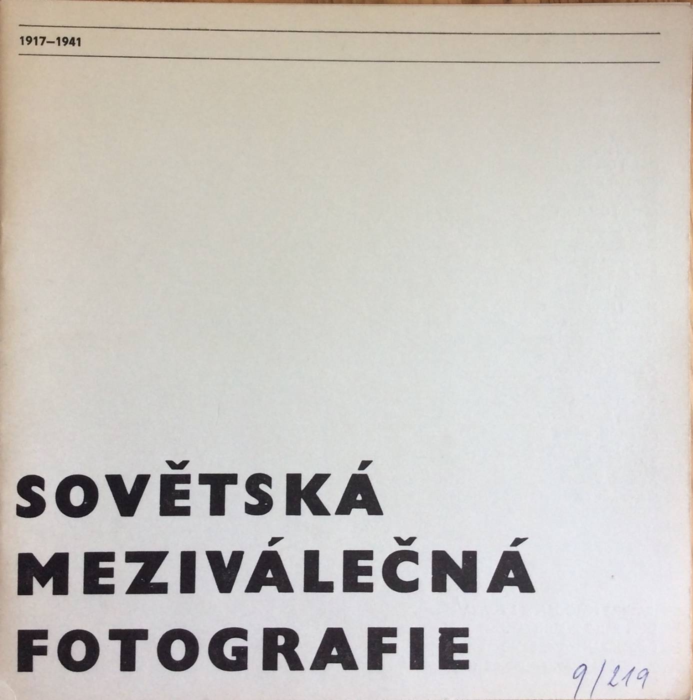 Sovětská meziválečná fotografie 1917 – 1941