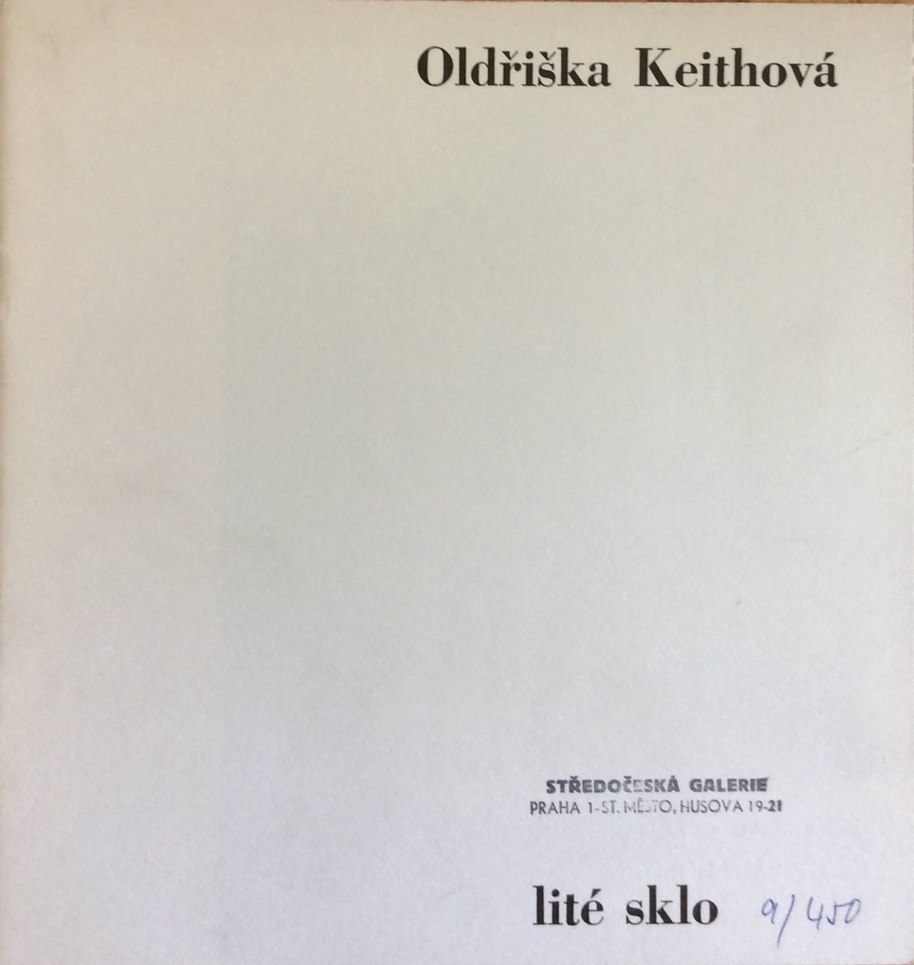Oldřiška Keithová – Lité sklo