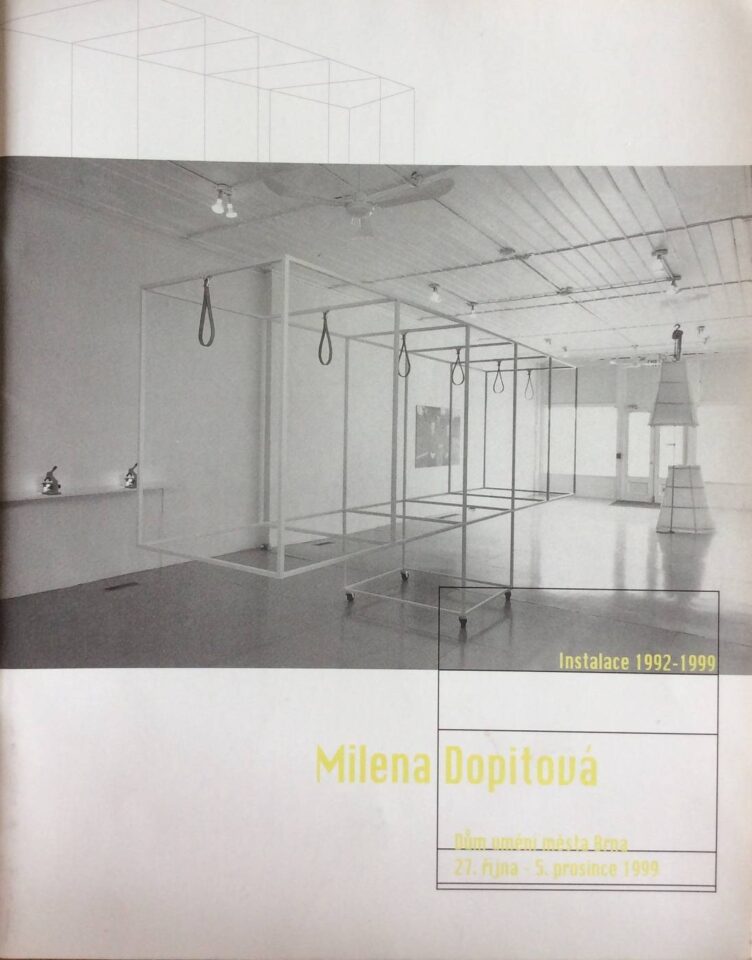 Milena Dopitová – Instalace 1992-1999