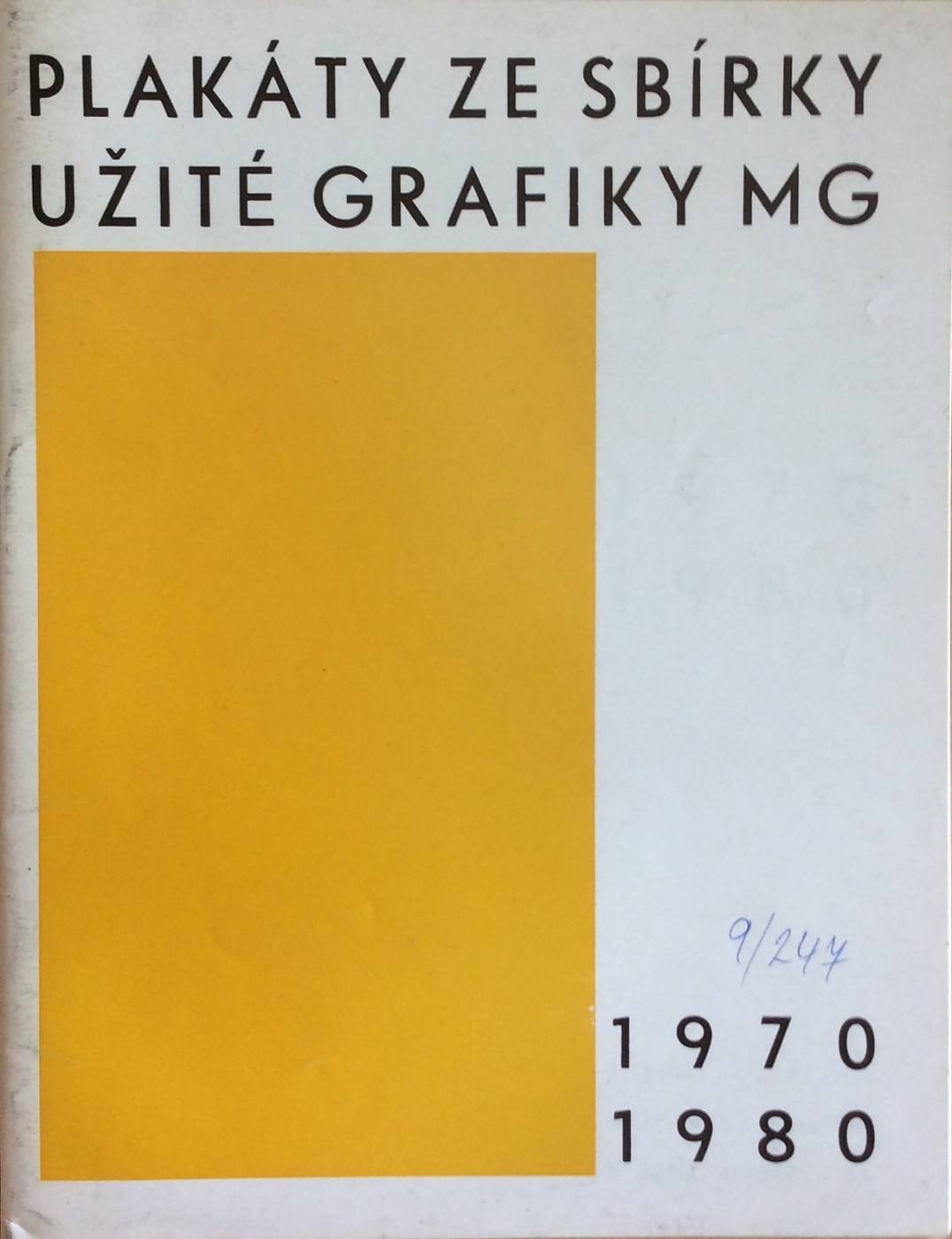 Plakáty ze sbírky užité grafiky MG 1970 – 1980