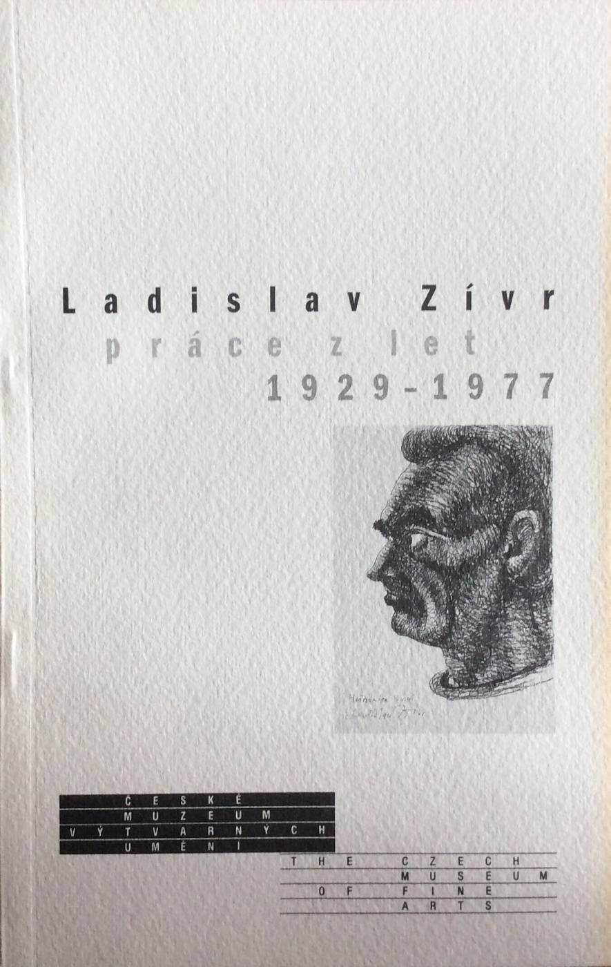 Ladislav Zívr – Práce z let 1929-1977