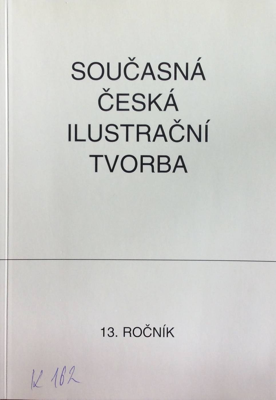 Současná česká ilustrační tvorba (13. ročník)