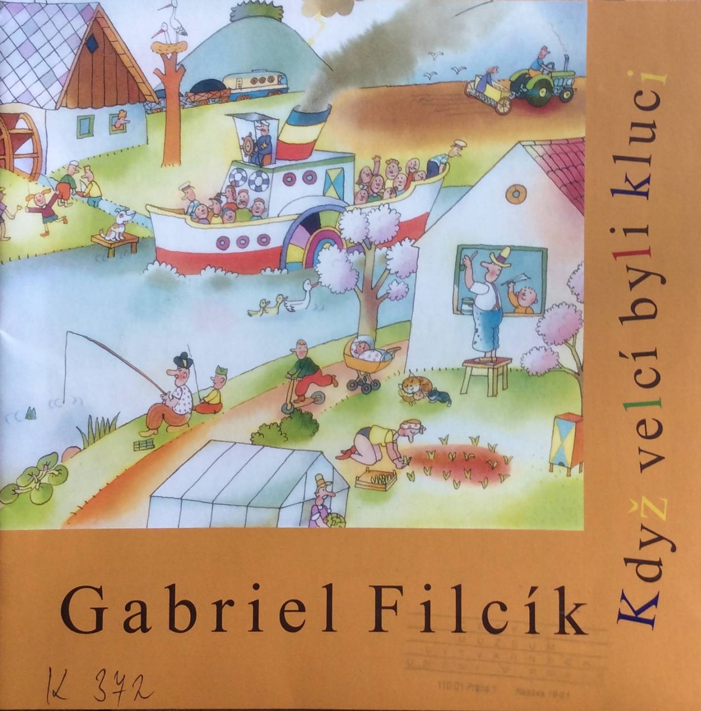 Gabriel Filcík – Když velcí byli kluci