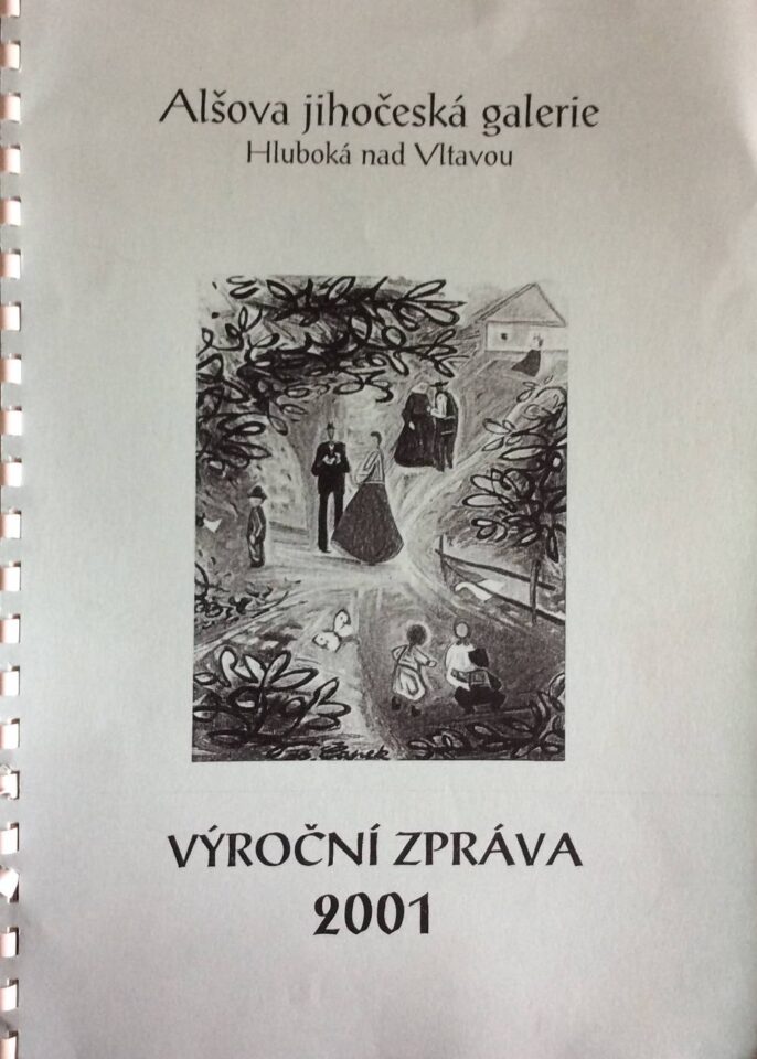 Alšova jihočeská galerie Hluboká nad Vltavou – Výroční zpráva 2001