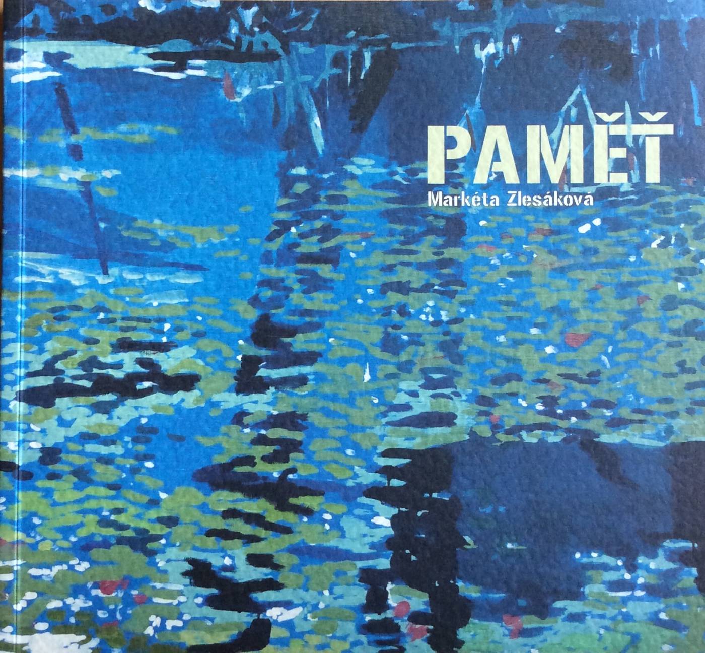 Markéta Zlesáková – Paměť