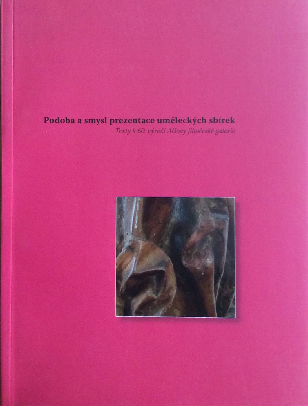 Podoba a prezentace uměleckých sbírek
