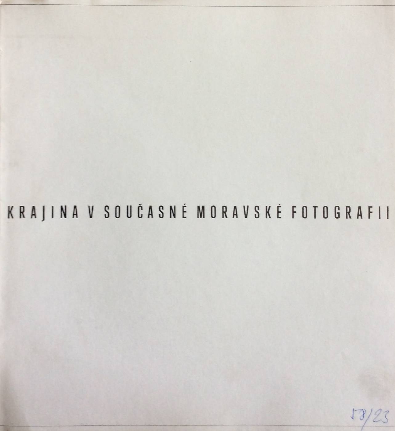 Krajina v současné moravské fotografii