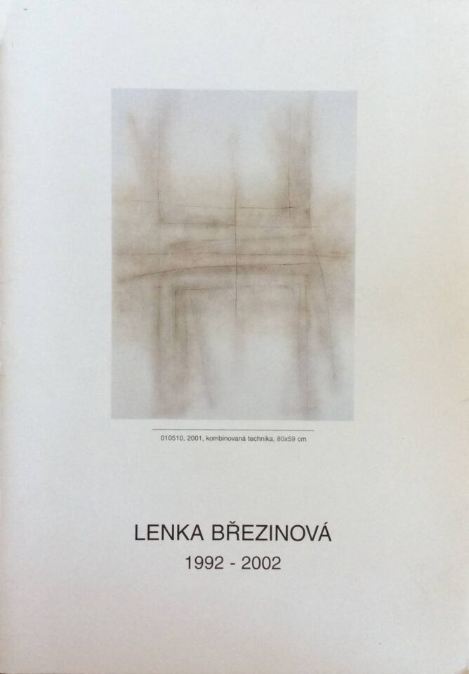 Lenka Březinová 1992-2002
