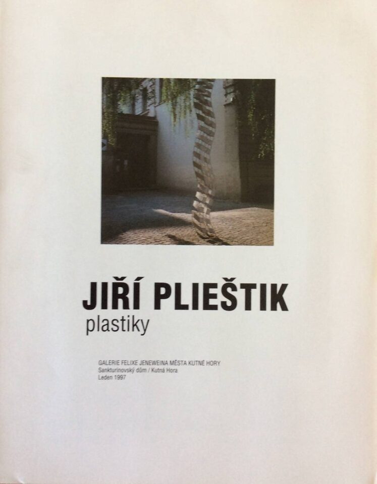 Jiří Plieštik – Plastiky