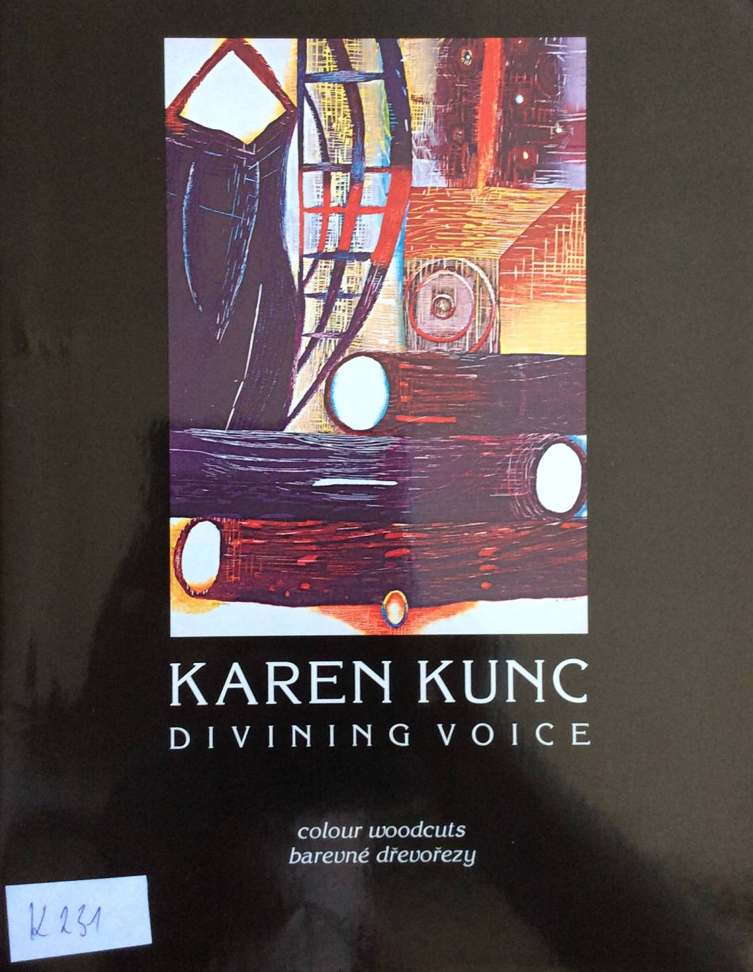 Karen Kunc – Divining Voice