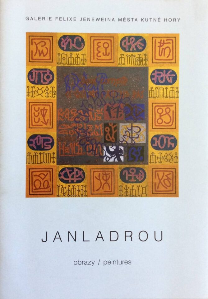 Janladrou – obrazy / peintures