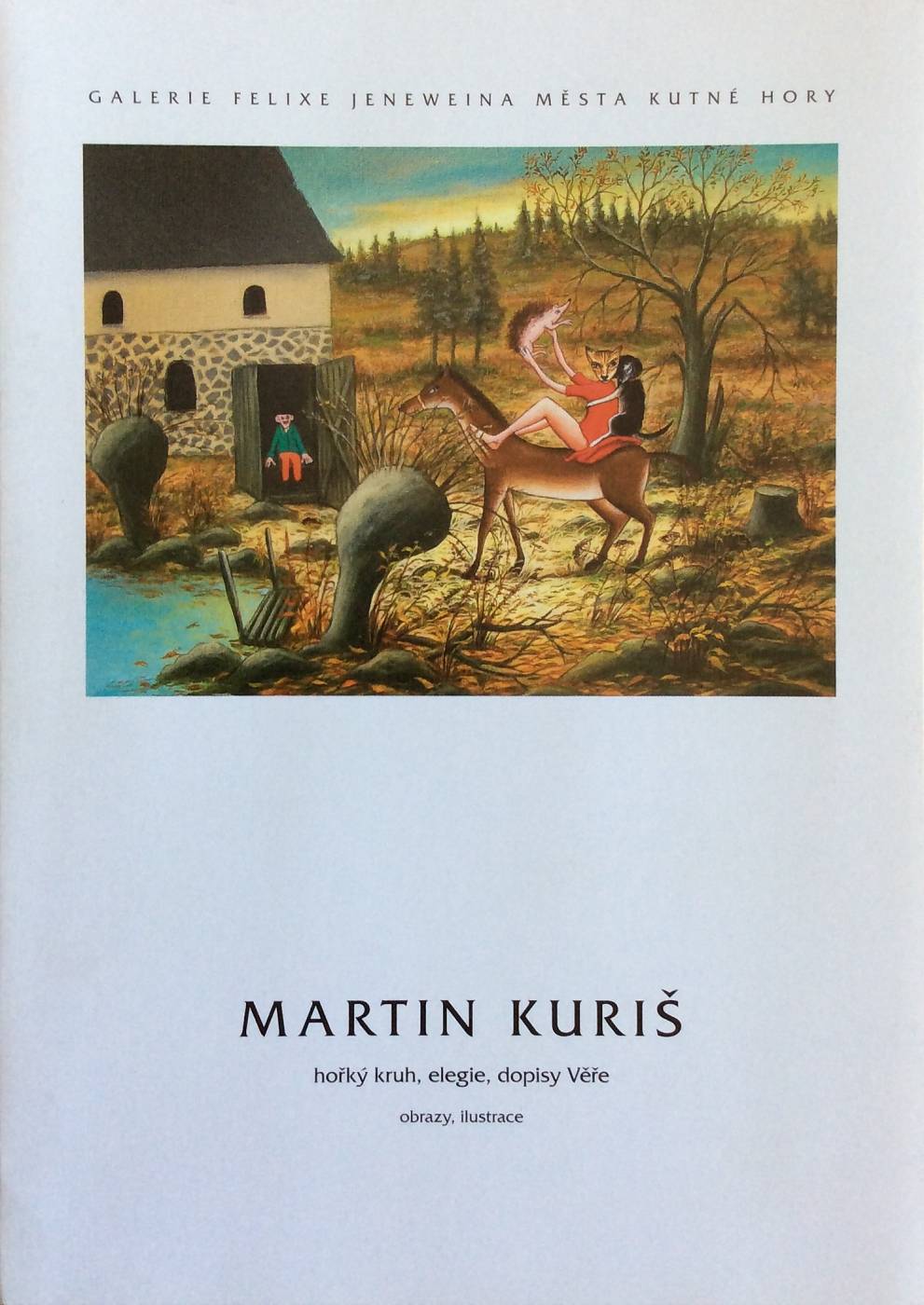 Martin Kuriš – Hořký kruh, elegie, dopisy Věře