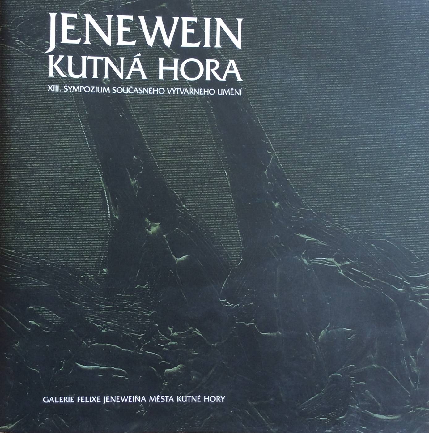 Jenewein Kutná Hora – XIII. Sympozium současného výtvarného umění