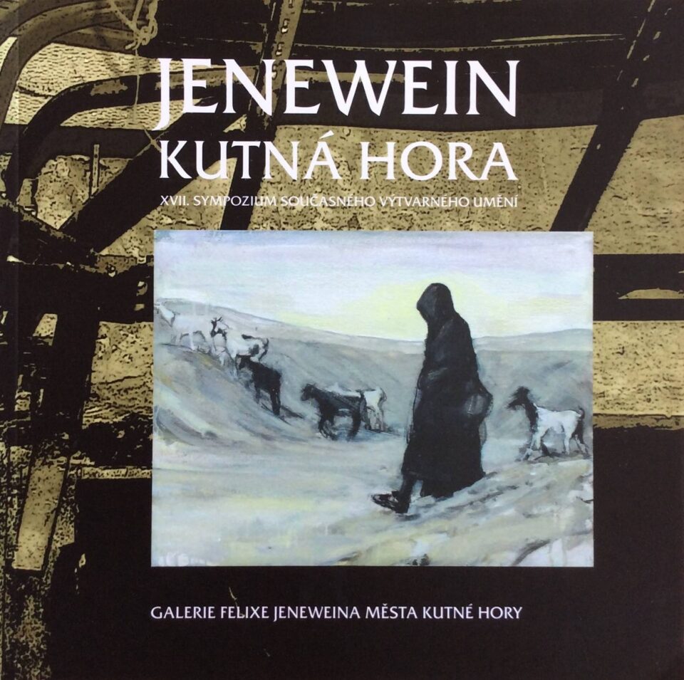 Jenewein Kutná Hora – XVII. Sympozium současného výtvarného umění