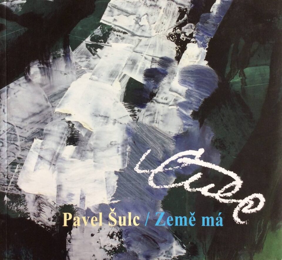 Pavel Šulc – Země má