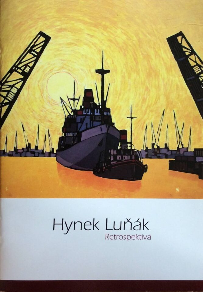 Hynek Luňák – Retrospektiva