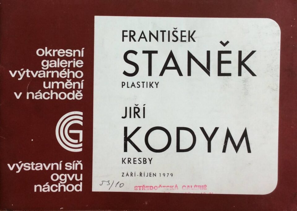 František Staněk – plastiky / Jiří Kodym – kresby