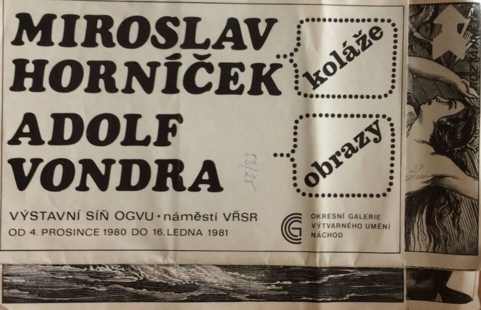 MIroslav Horníček – Koláže / Adolf Vondra – Obrazy