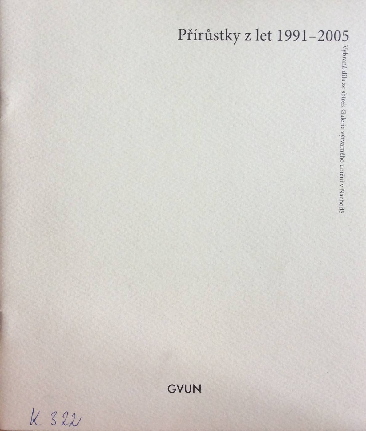 Přírůstky z let 1991 – 2005