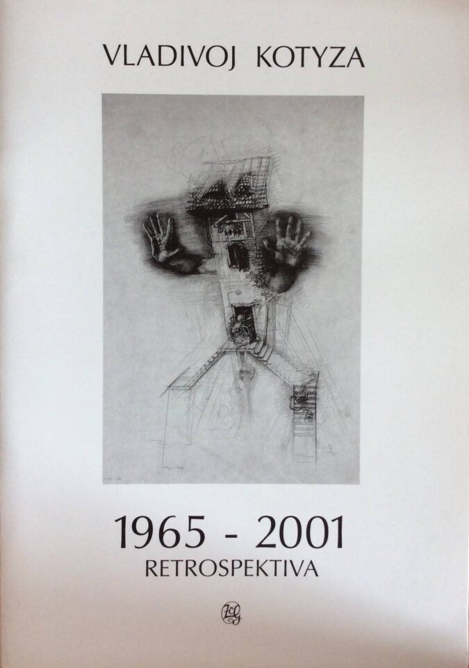Vladivoj Kotyza – retrospektiva (1965 – 2001)