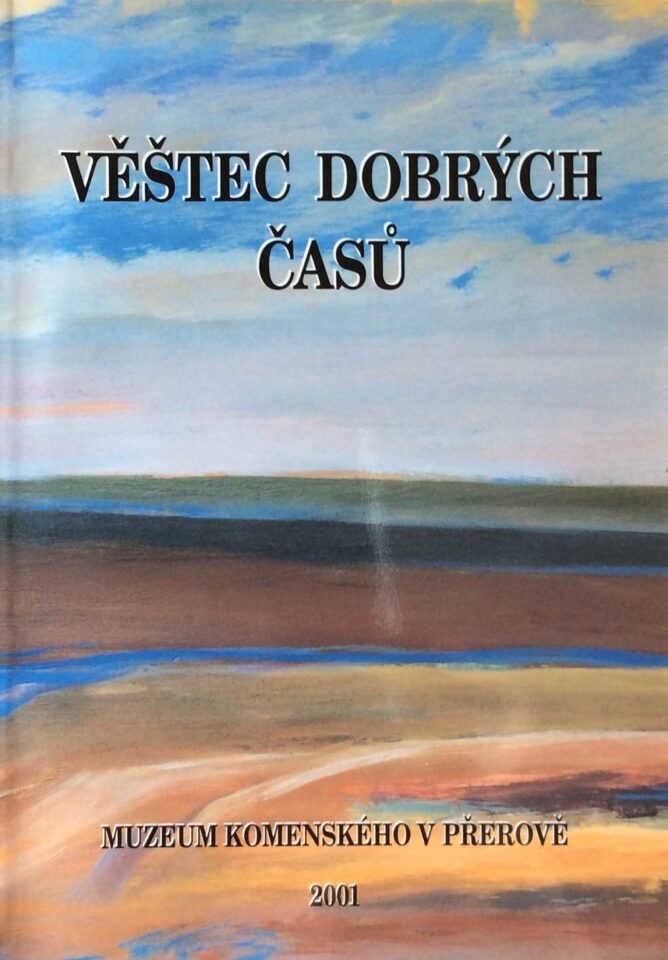 Věštec dobrých časů