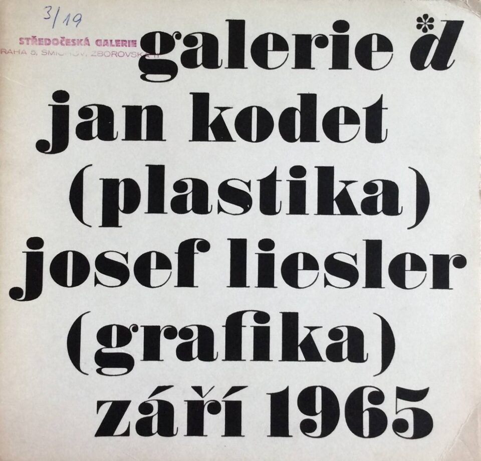 Jan Kodet – plastika / Josef Liesler – grafika