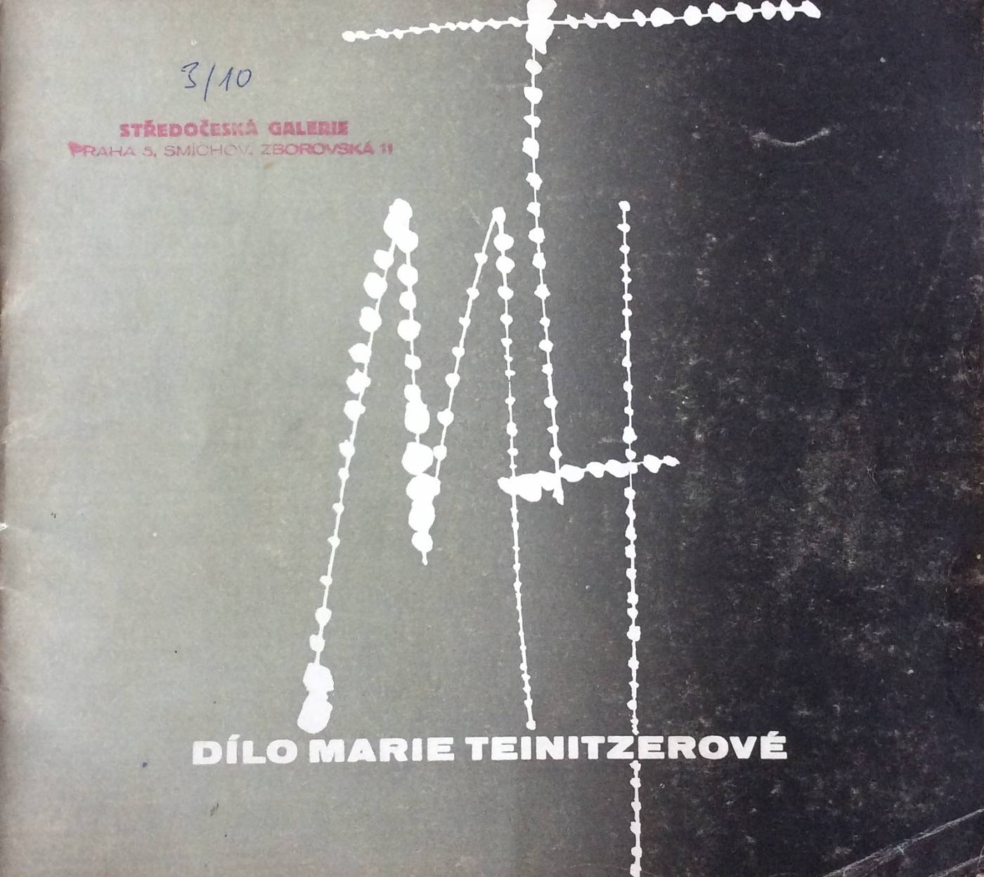 Dílo Marie Teinitzerové 1879 – 1960
