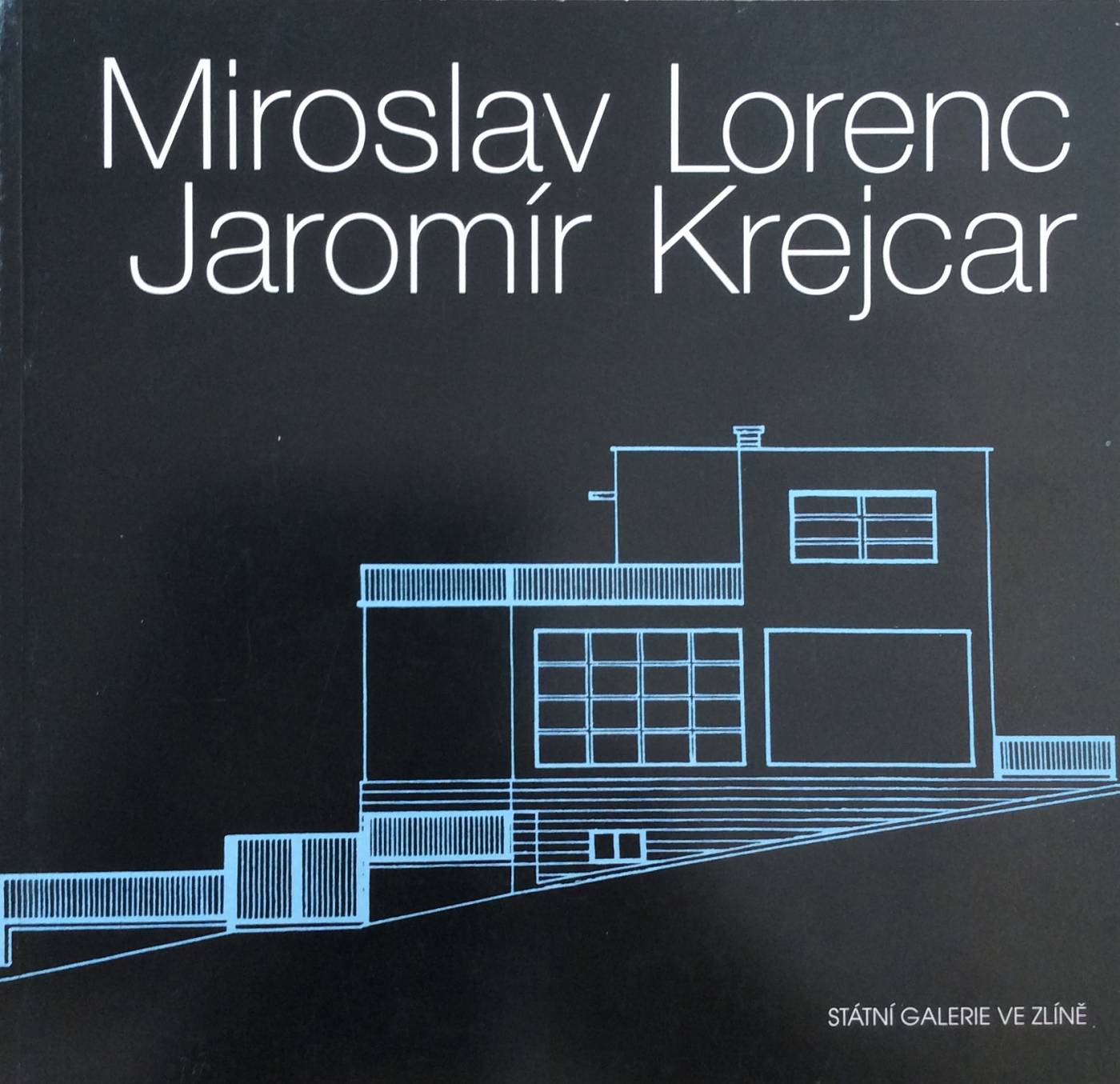 Miroslav Lorenc, Jaromír Krejcar – Zlínská moderní architektura a pražská avantgarda
