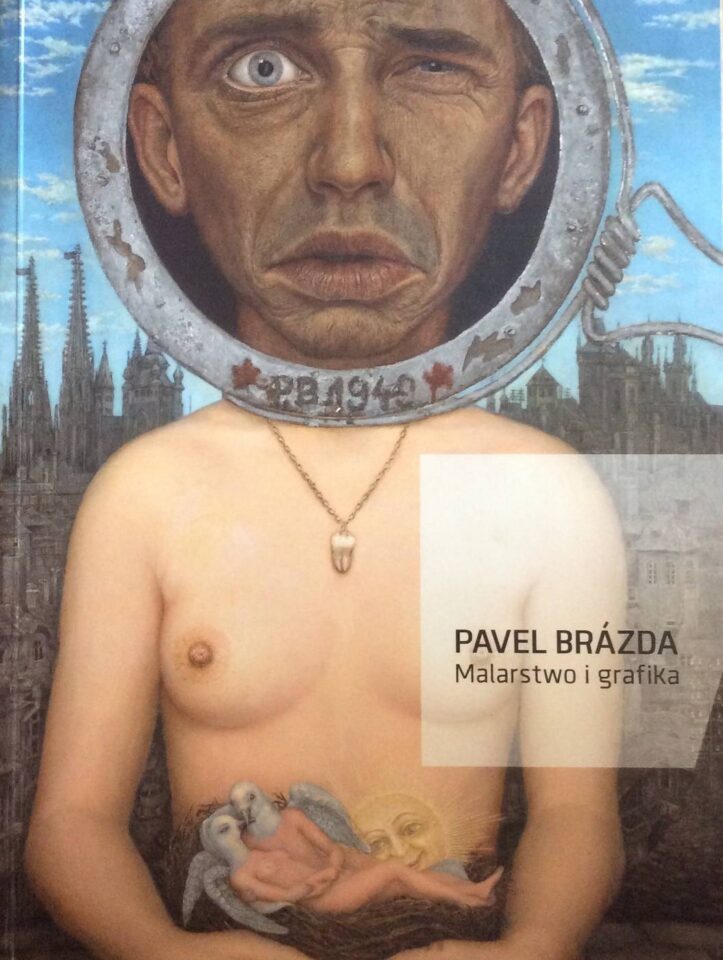 Pavel Brázda – Malarstwo i grafika / Painting and graphic art