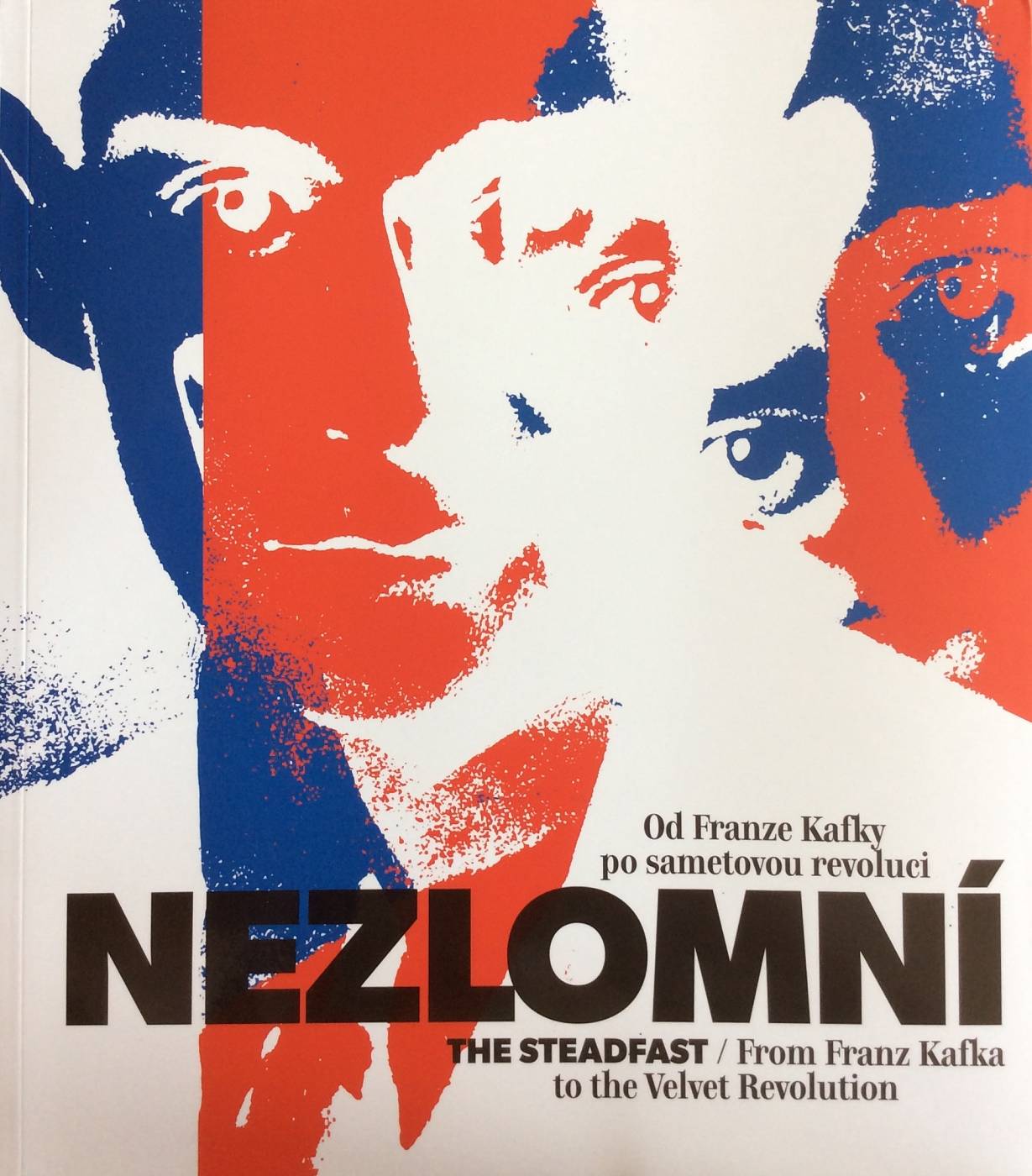 Nezlomní / The Steadfast