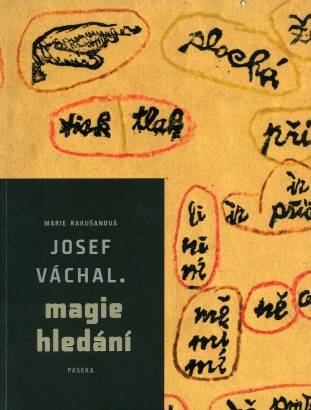 Josef Váchal – Magie hledání