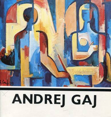 Andrej Gaj – Výber z tvorby (1970 – 1982)