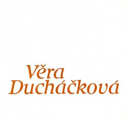 Věra Ducháčková – Výběr z tvorby