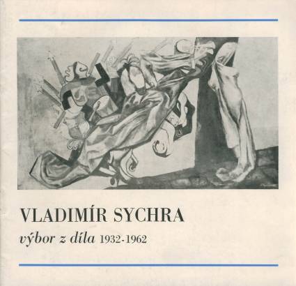 Vladimír Sychra – Výbor z díla 1932 – 1962