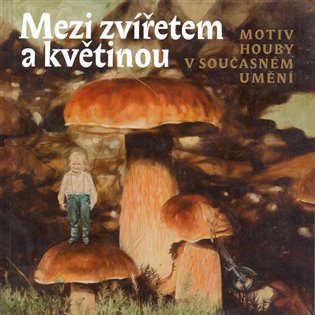Mezi zvířetem a květinou