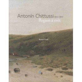 Antonín Chittusi (1847 – 1891) – Region a svět